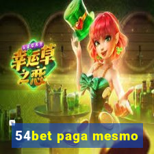 54bet paga mesmo